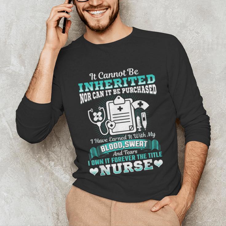 Nursing School Graduation Inherited RN LPN Nurse Grad 2021 Unisex Long Sleeve T-Shirt