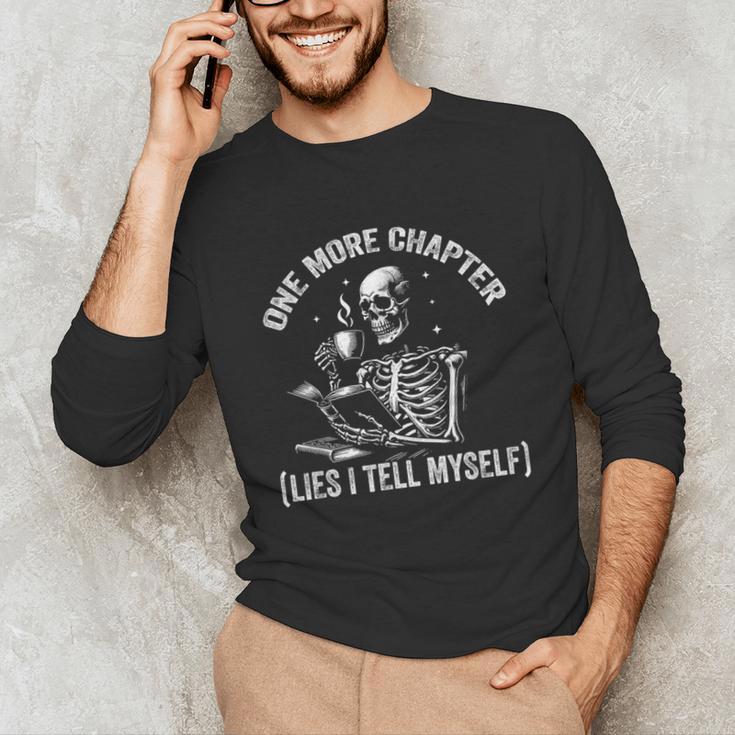 One More Chapter Skeleton Reading Book Lover Bookworm Unisex Long Sleeve T-Shirt One More Chapter Skeleton Reading Book Lover Bookworm Unisex Long Sleeve T-Shirt