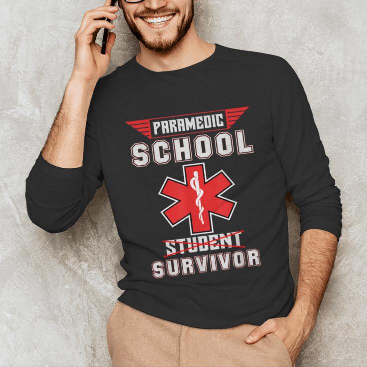 Paramedic School Graduation Shirt Survivor Unisex Long Sleeve T-Shirt