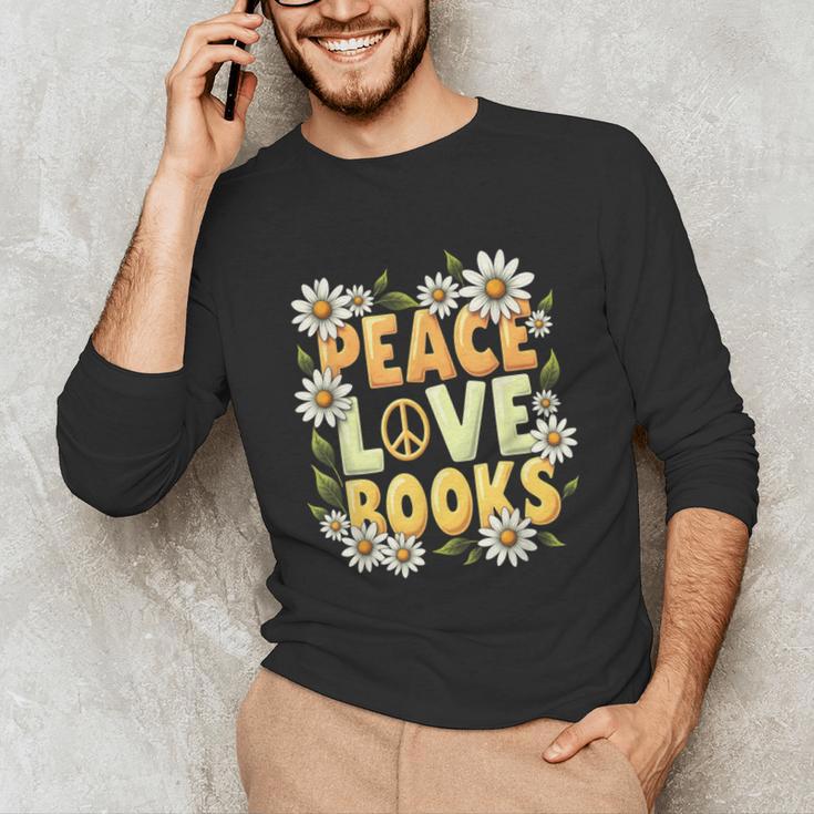Peace Love Books Librarian Teacher Life Book Library Unisex Long Sleeve T-Shirt