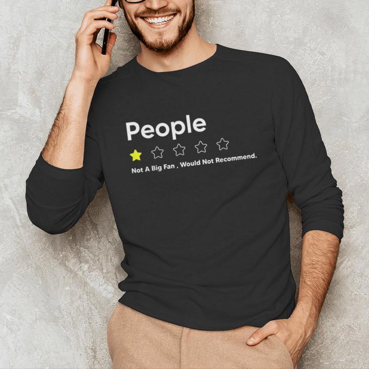People One Star Not A Big FanWould Not Recommend Introverts Unisex Long Sleeve T-Shirt People One Star Not A Big FanWould Not Recommend Introverts Unisex Long Sleeve T-Shirt