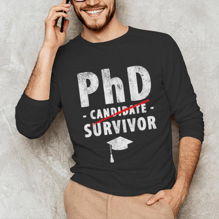 PhD Candidate Survivor PhD Graduation Unisex Long Sleeve T-Shirt