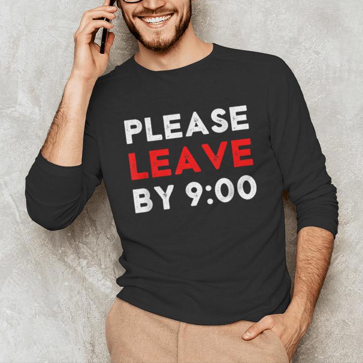 Please Leave By 9 Introvert Party Anti-Social Birthday Unisex Long Sleeve T-Shirt Please Leave By 9 Introvert Party Anti-Social Birthday Unisex Long Sleeve T-Shirt