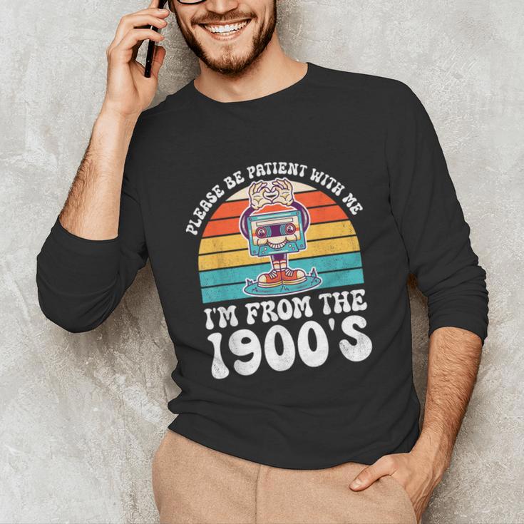 Please Be Patient With Me I'm From The 1900s Kawaii Unisex Long Sleeve T-Shirt Please Be Patient With Me I'm From The 1900s Kawaii Unisex Long Sleeve T-Shirt