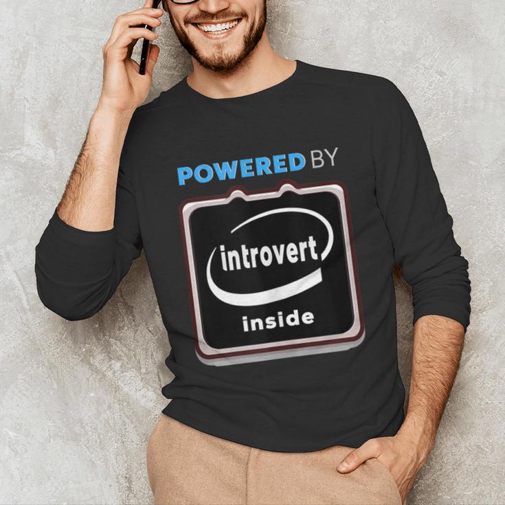 Powered By Introvert Inside Embrace Your Quiet Strength Unisex Long Sleeve T-Shirt