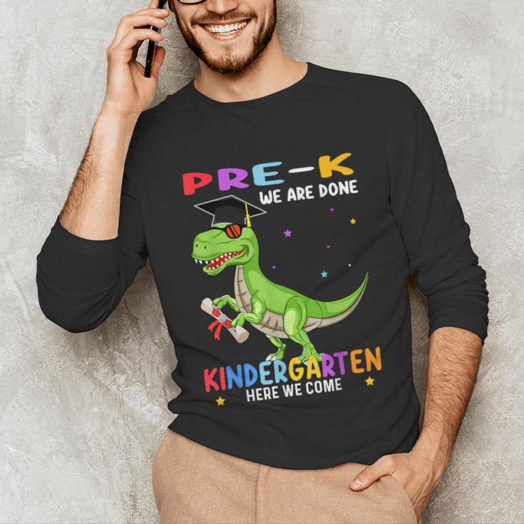 Pre k Graduation We Are Done Class 2023 Pre-k Dinosaur Boys Unisex Long Sleeve T-Shirt