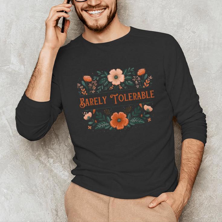 Pride And Prejudice Barely Tolerable Book Lover Bookish Unisex Long Sleeve T-Shirt