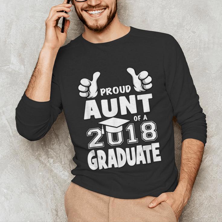 Proud Aunt Of A 2018 Graduate Senior Graduation School Shirt Unisex Long Sleeve T-Shirt