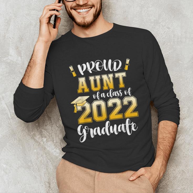 Proud Aunt Of a Class Of 2022 Graduate Graduation 2022 Women Unisex Long Sleeve T-Shirt