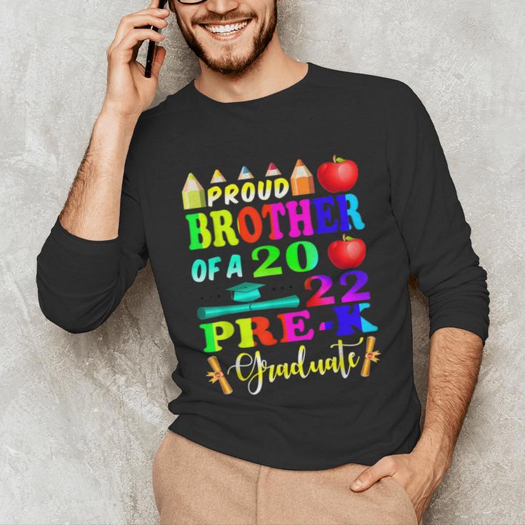 Proud Brother Of 2022 Pre K Graduate Graduation Unisex Long Sleeve T-Shirt