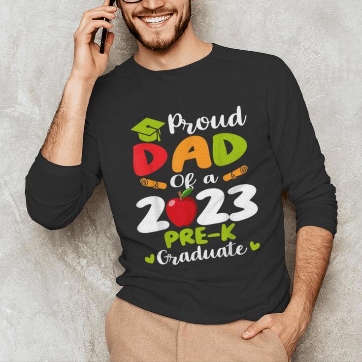 Proud Dad Of 2023 Pre K Graduate Graduation Unisex Long Sleeve T-Shirt