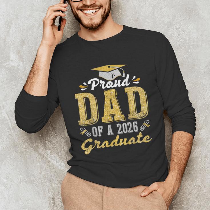 Proud DAD Of a 2026 Graduate Class Senior Graduation Unisex Long Sleeve T-Shirt