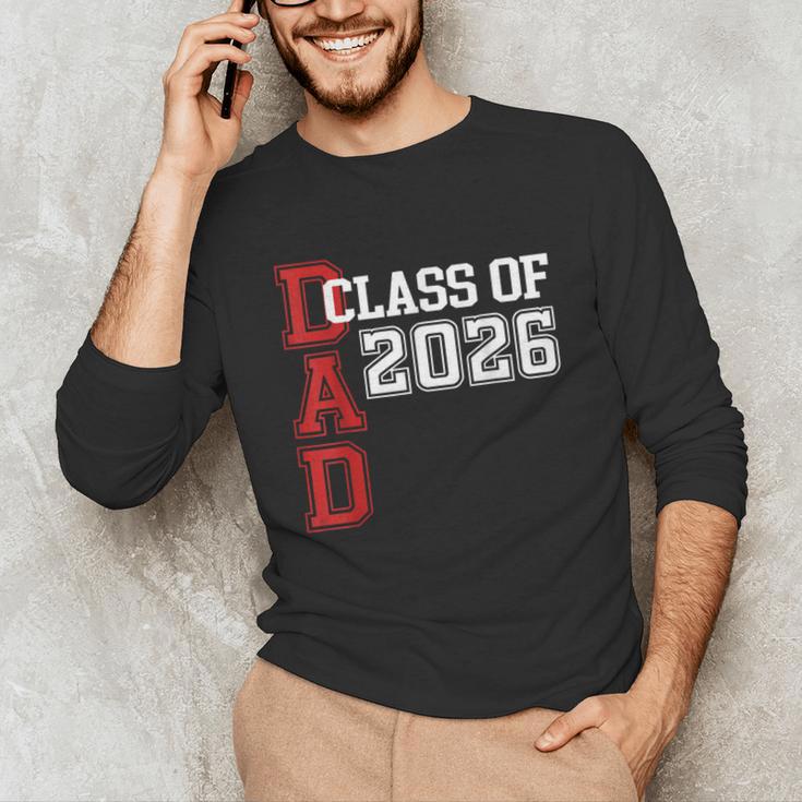Proud Dad Of A 2026 Graduate Grad Senior Father Graduation Unisex Long Sleeve T-Shirt