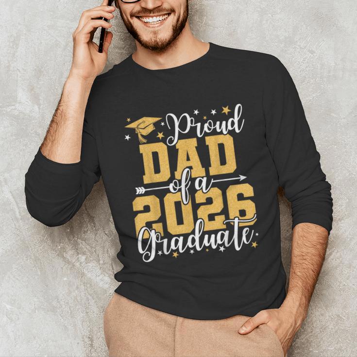 Proud Dad Of A 2026 Graduate Senior Graduation Class Of 2026 Unisex Long Sleeve T-Shirt
