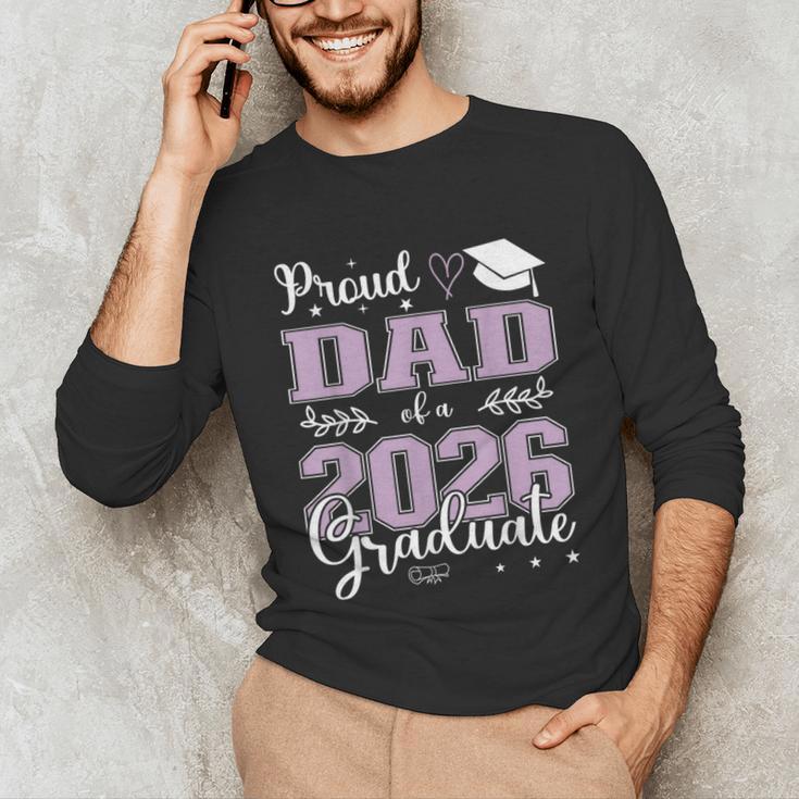 Proud Dad Of a Class Of 2026 Graduate For Graduation Unisex Long Sleeve T-Shirt