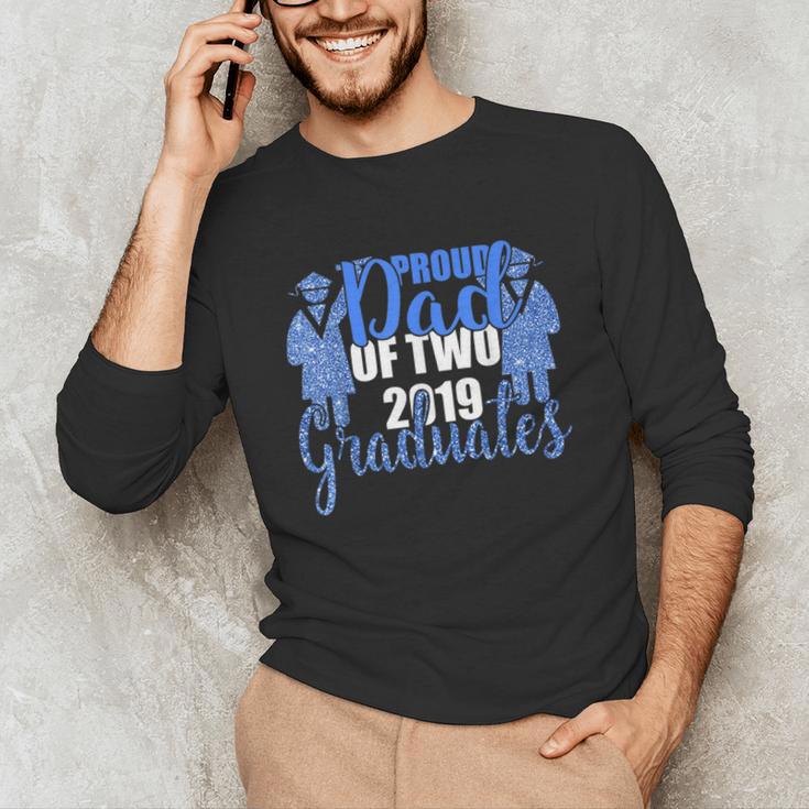Proud Dad Of Two 2019 Graduates Twin Papa Graduation Unisex Long Sleeve T-Shirt
