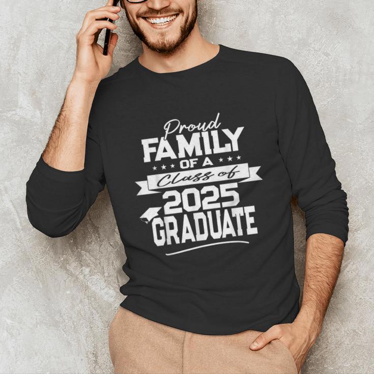 Proud Family Class Of 2025 Graduate Graduation Ceremony Unisex Long Sleeve T-Shirt