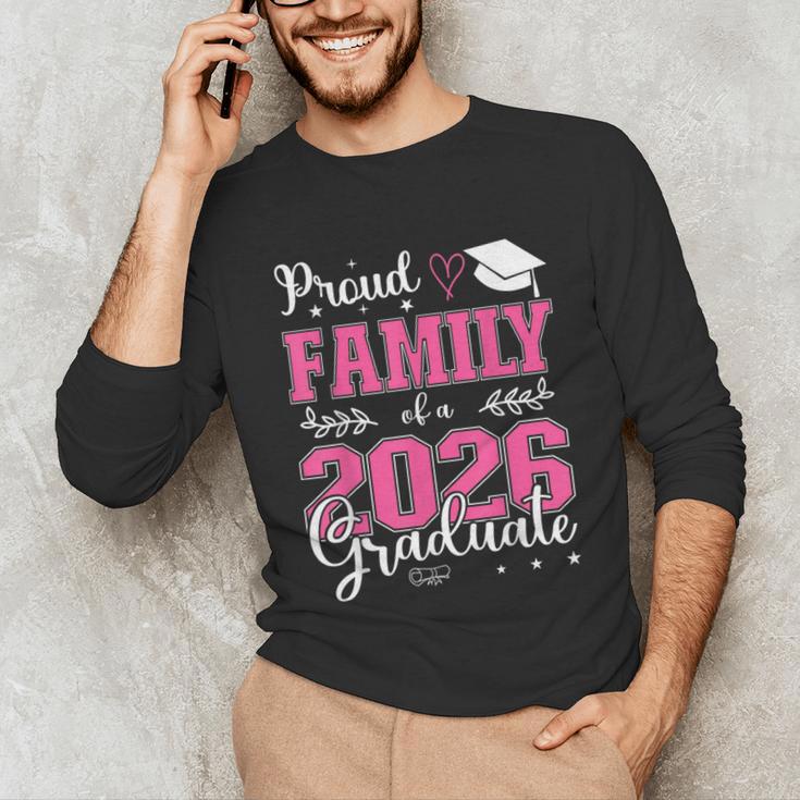 Proud Family Of a Class Of 2026 Graduate For Graduation Unisex Long Sleeve T-Shirt