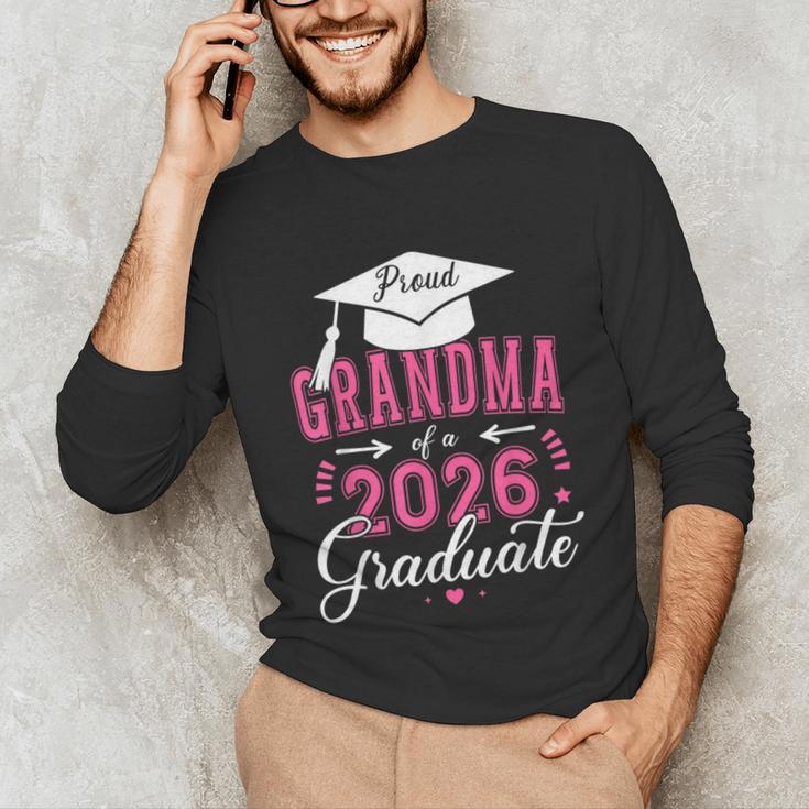 Proud Grandma Of a Class Of 2026 Graduate For Graduation Unisex Long Sleeve T-Shirt