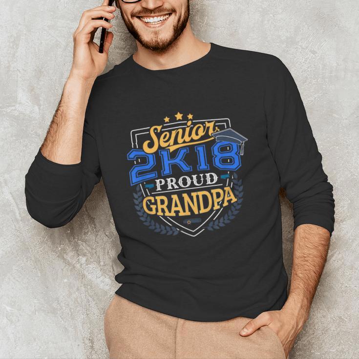Proud Grandpa Of 2018 Senior Shirt Graduation Grad 2K18 Unisex Long Sleeve T-Shirt