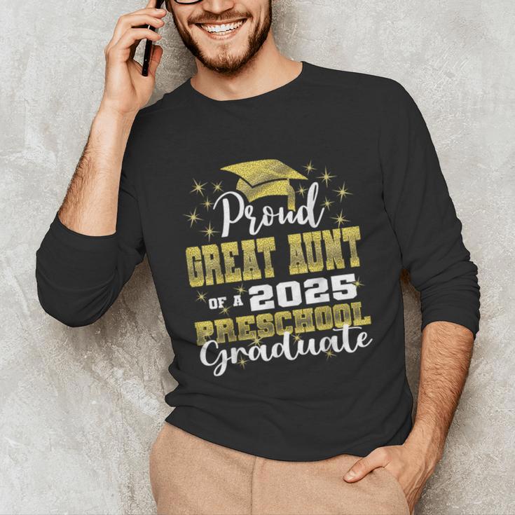 Proud Great Aunt Of Preschool Graduate 2025 Graduation Unisex Long Sleeve T-Shirt
