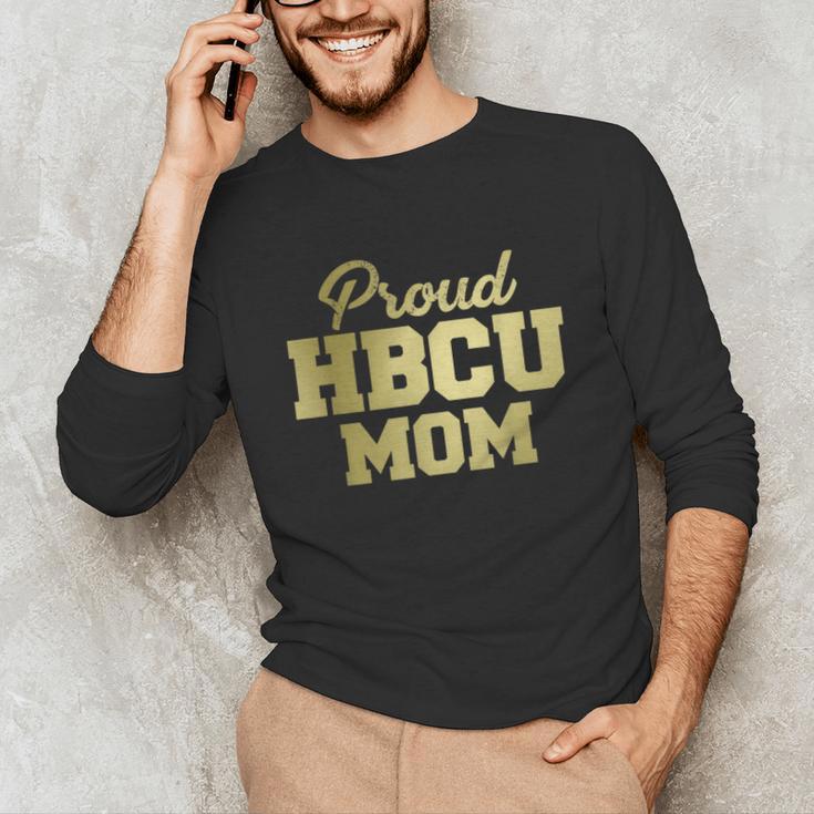 Proud HBCU Mom Graduation College Unisex Long Sleeve T-Shirt