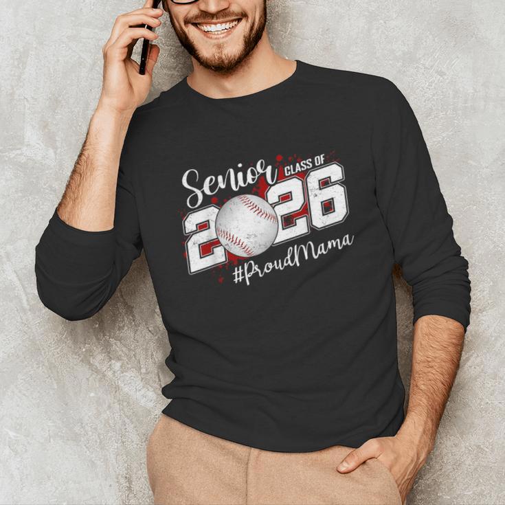 Proud Mama Of A 2026 Senior Baseball Graduation Mom Unisex Long Sleeve T-Shirt