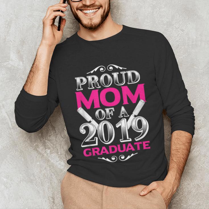 Proud Mom Of 2019 Graduate Class 2019 Tshirt Graduation Unisex Long Sleeve T-Shirt