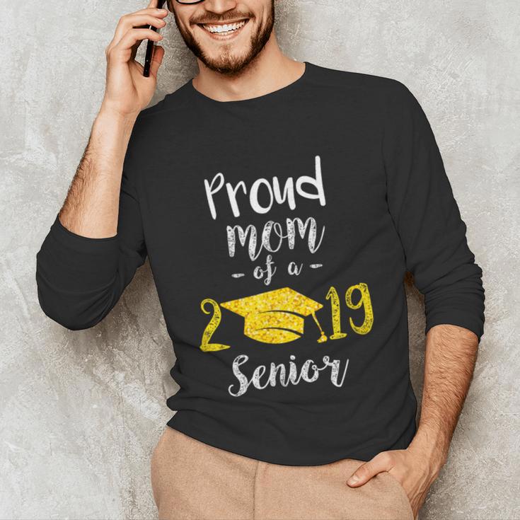Proud Mom Of a 2019 Senior GraduationShirt Unisex Long Sleeve T-Shirt