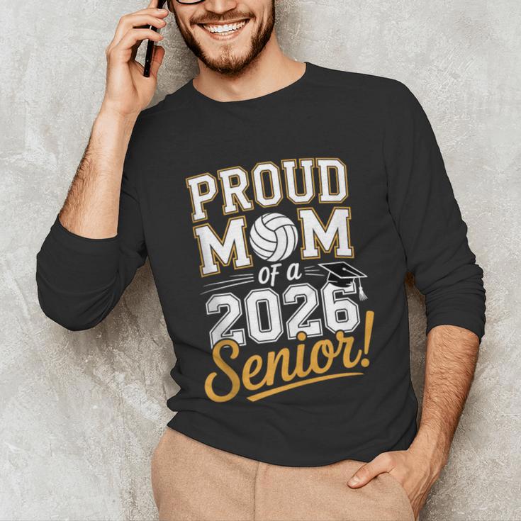 Proud Mom Of a 2026 Senior Volleyball Graduation Unisex Long Sleeve T-Shirt