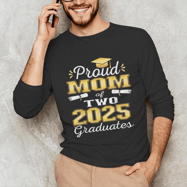 Proud Mom Of Two 2025 Graduates Graduation Family Unisex Long Sleeve T-Shirt