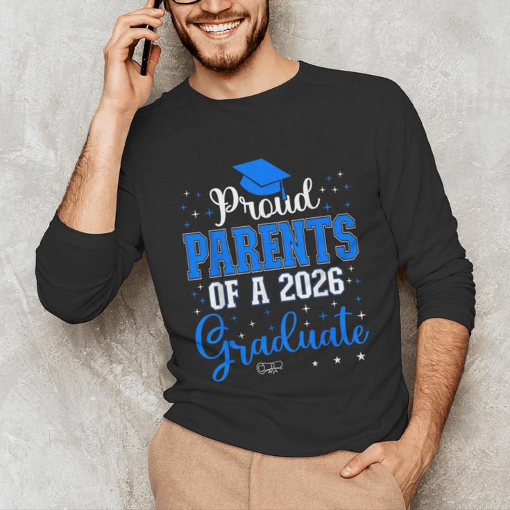 Proud Parents Of a Class Of 2026 Graduate For Graduation Unisex Long Sleeve T-Shirt