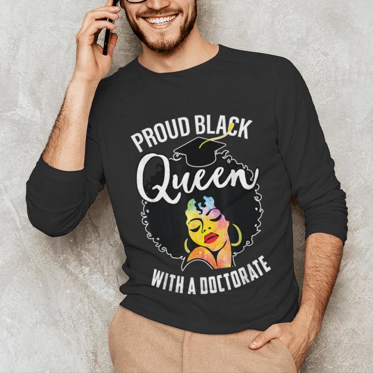 Proud Queen PhD Doctorate Degree Graduation Woman Girl Unisex Long Sleeve T-Shirt