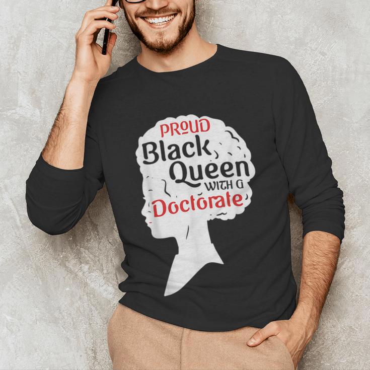Proud Queen Shirt PhD Graduation Afro Doctorate Unisex Long Sleeve T-Shirt