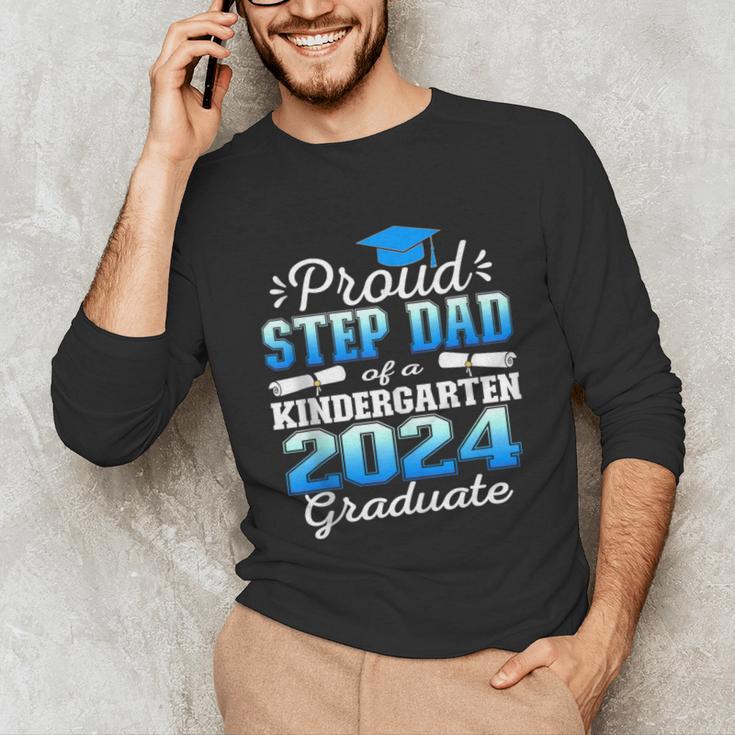 Proud Step Dad Of Kindergarten Graduate 2024 Graduation Step Unisex Long Sleeve T-Shirt
