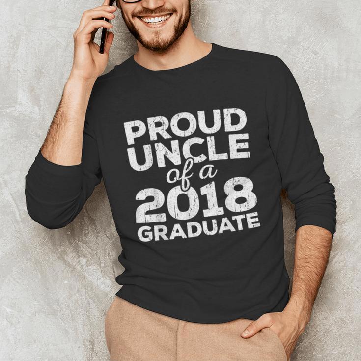 Proud Uncle Of A 2018 Graduate Graduation Unisex Long Sleeve T-Shirt