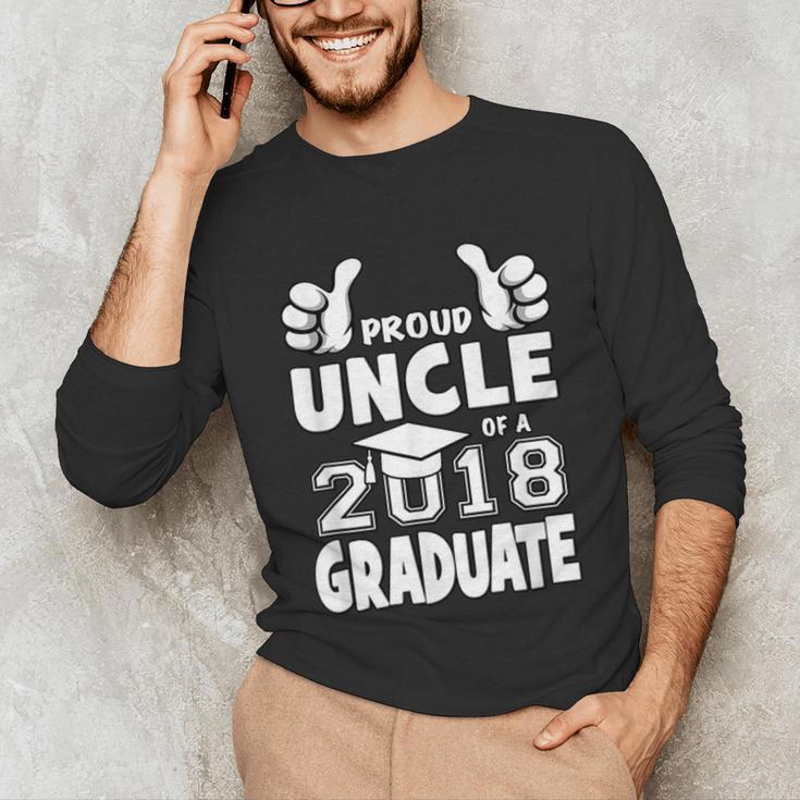 Proud Uncle Of A 2018 Graduate Senior Graduation Shirt Unisex Long Sleeve T-Shirt