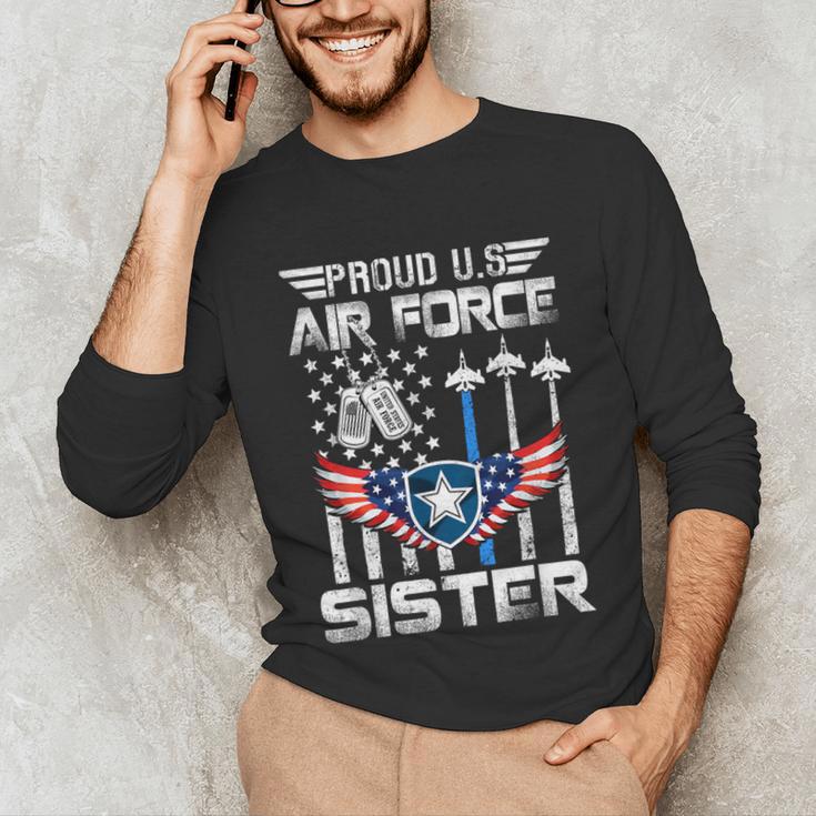 Proud US Air Force Sister Flag Air Force Graduation Sister Unisex Long Sleeve T-Shirt