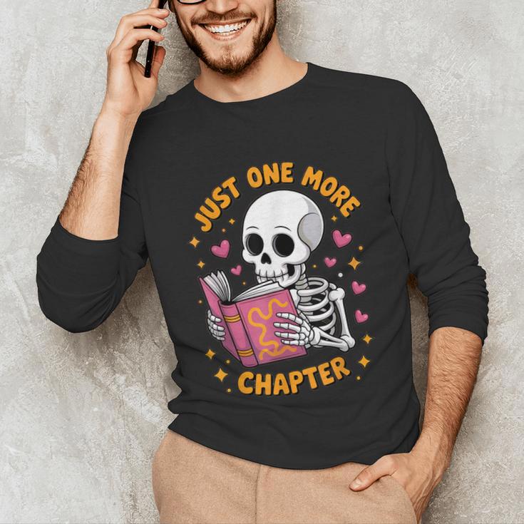 Read Books Lover Bookworm Cute Reading Just One More Chapter Unisex Long Sleeve T-Shirt