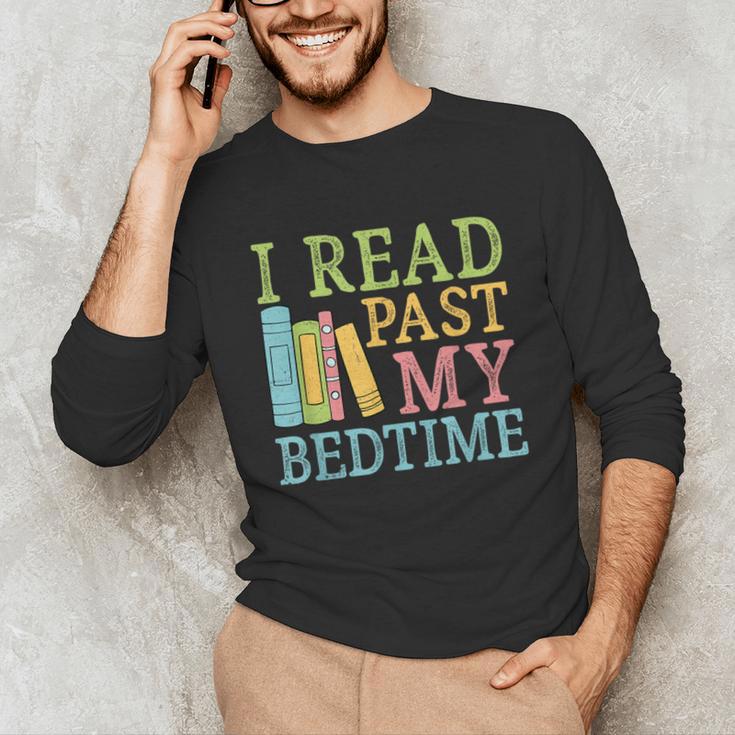 I Read Past My Bedtime Book Quote Humor Unisex Long Sleeve T-Shirt