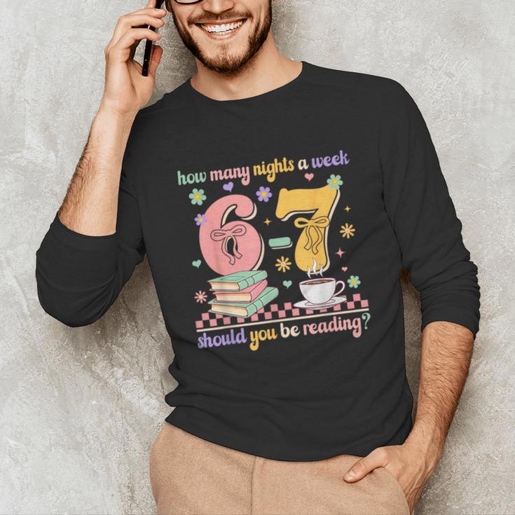 Reading 67 Teacher Six Seven Reading 6 7 Book Lover Unisex Long Sleeve T-Shirt Reading 67 Teacher Six Seven Reading 6 7 Book Lover Unisex Long Sleeve T-Shirt