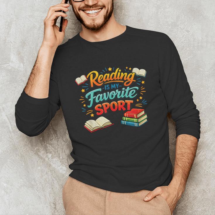 Reading Is My Favorite Sport Book Lover Unisex Long Sleeve T-Shirt