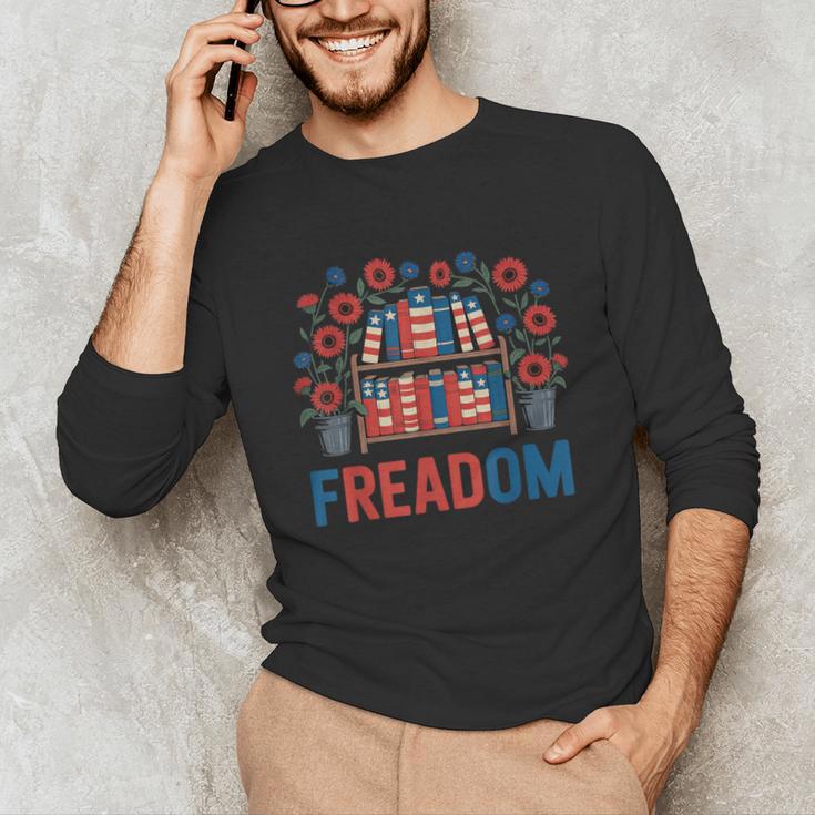 Reading Freadom Freedom Book Lover 4th Of July Men Women Unisex Long Sleeve T-Shirt