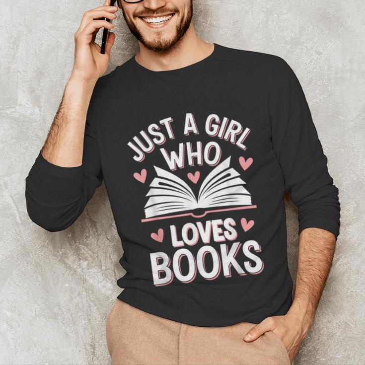 Reading Just A Girl Who Loves Books Unisex Long Sleeve T-Shirt