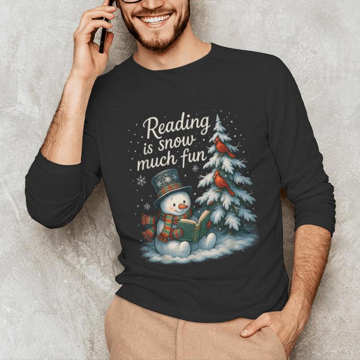 Reading Is Snow Much Fun Christmas Books Snowman Bookworm Unisex Long Sleeve T-Shirt Reading Is Snow Much Fun Christmas Books Snowman Bookworm Unisex Long Sleeve T-Shirt