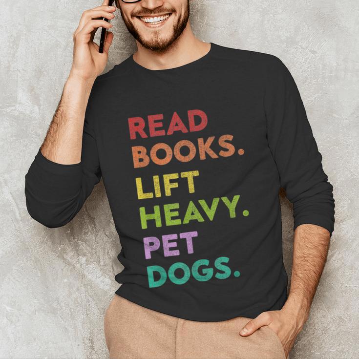 Retro Read Books Lift Heavy Pet Dogs Gym Book Lover Unisex Long Sleeve T-Shirt