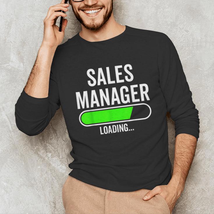 Sales Manager Loading Graduation Graduate New Job Unisex Long Sleeve T-Shirt