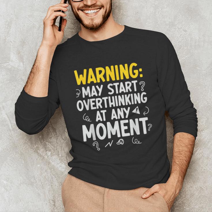 Sarcastic Saying For Overthinkers Introverts Unisex Long Sleeve T-Shirt Sarcastic Saying For Overthinkers Introverts Unisex Long Sleeve T-Shirt