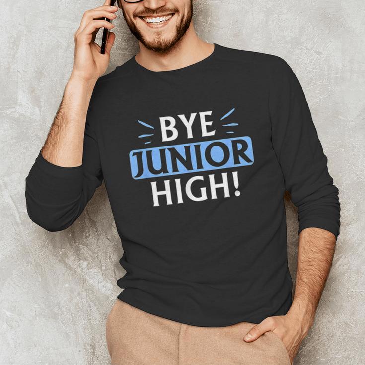 Say Goodbye To Junior High School Fun Graduation Unisex Long Sleeve T-Shirt