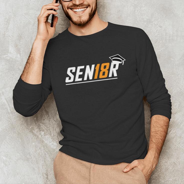 Senior 18 High School Graduation Eighteen Year Old Grad Unisex Long Sleeve T-Shirt